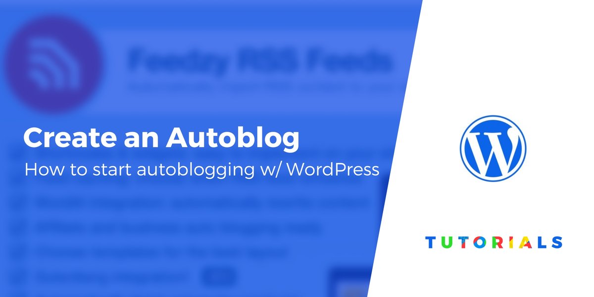 ThemeIsle's tweet image. How to Create an Autoblogging Site on WordPress the Easy Way themeisle.com/blog/create-an… #wordpresstutorials