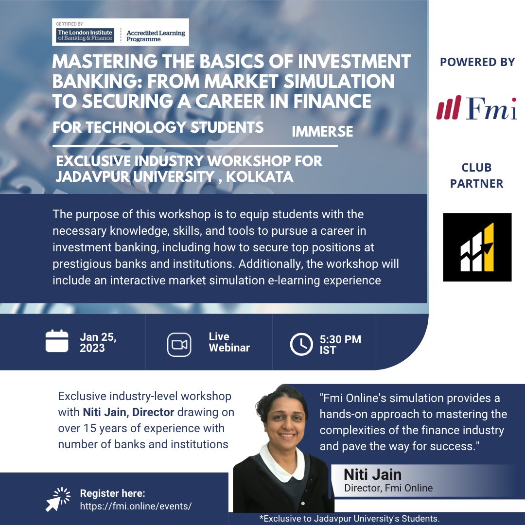FinClubJU's tweet photo. Greetings from Finance Club, Jadavpur University!✨

We are delighted to invite you to an exclusive industry-level workshop by FMI Online on "Mastering the Basics of Investment Banking: From Market Simulation to Securing a Career in Finance" with Niti Jain, Director of FMI. (1/4) https://t.co/VJu2KOyvC8