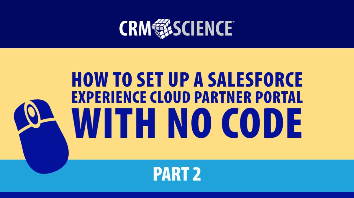 CRMScience's tweet image. 🖱️ BLOG(with video demos)| How to Set Up a #Salesforce Experience Cloud Partner Portal with No Code: Part 2
Read Blog ➡️ ow.ly/ziCc50G2ons
#SFDC #ClicksNotCode #ExperienceCloud #AwesomeAdmin #LowCode #NoCode #PartnerMarketing #PartnerPortal #Sites #HowTo #Code #Technology
