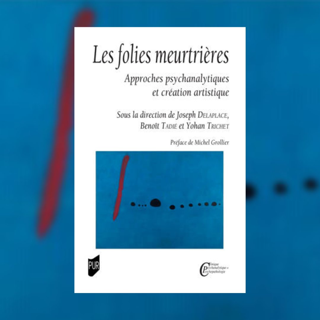 PUReditions's tweet photo. #ELibrairie
"Les folies meurtrières, approches psychanalytiques et création artistique" dirigé par Joseph Delaplace, Yohan Trichet (@UnivRennes_2), Benoît Tadié (@UParisNanterre) , une préface de Michel Grollier.
Avec le soutien de #RPpsy, #ACE et #APP.
👉https://t.co/naAQCNhsGJ https://t.co/yoNyxQvFJo
