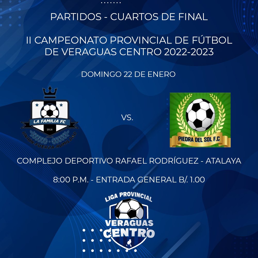 Cuartos de final del 2do Campeonato Provincial de Fútbol de Veraguas Centro 2022-2023 🏆⚽

🏟️: Complejo Deportivo Rafael Rodríguez
📍: Atalaya, Veraguas
🎟️: B/. 1.00

#SomosVeraguasCentro ⚽