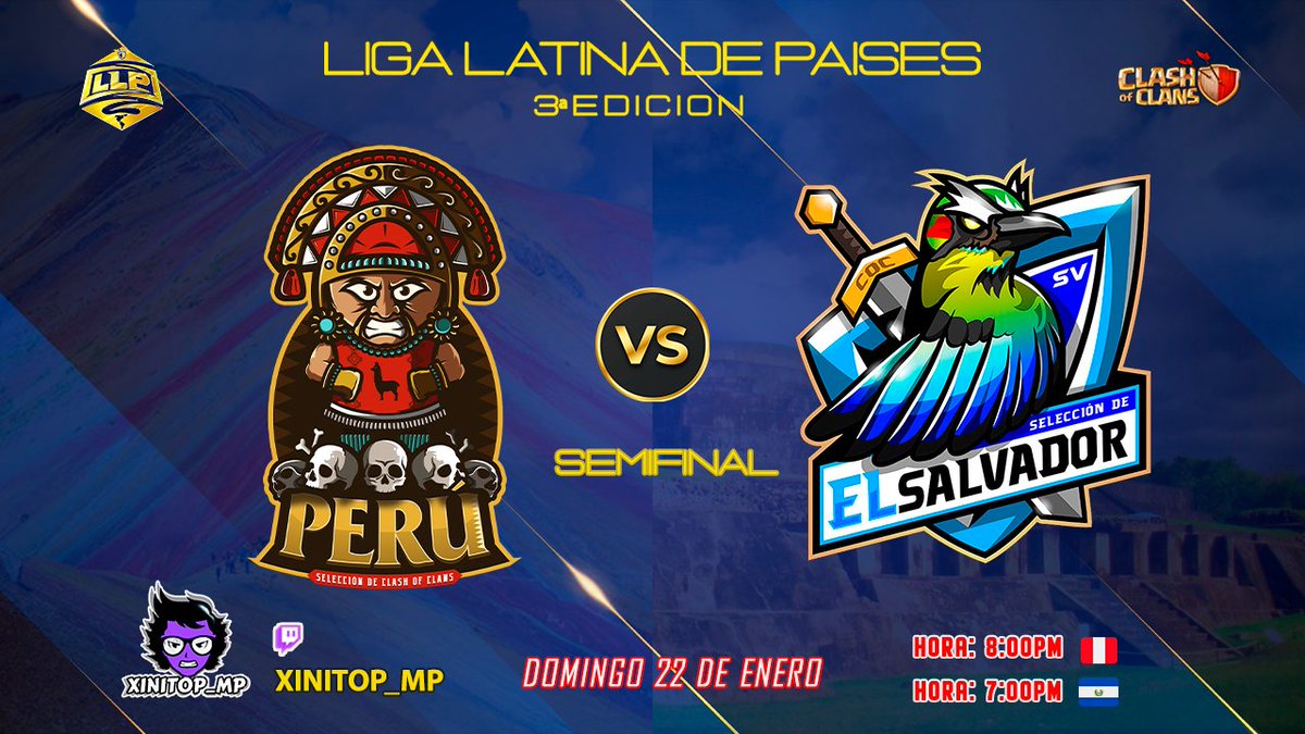 Liga Latina De Países (@llp_coc1) on Twitter photo 📣𒆜 𝐒𝐄𝐌𝐈𝐅𝐈𝐍𝐀𝐋 - 𝐋𝐋𝐏 𒆜📣
📌𝙃𝙊𝙔 𝙉𝙊 𝙏𝙀 𝙇𝙊 𝙋𝙄𝙀𝙍𝘿𝘼𝙎‼️
⚔️PERÚ 🇵🇪🆚EL SALVADOR 🇸🇻
🔹 <a href="/PeruanaCoc/">Selección Peruana Oficial CoC</a> <a href="/SelecElSalvador/">Selección Salvadoreña de CoC</a>
📺EN VIVO ❗️ <a href="/Xinitop_Mp/">Xinitop</a> 📣𒆜 𝐒𝐄𝐌𝐈𝐅𝐈𝐍𝐀𝐋 - 𝐋𝐋𝐏 𒆜📣
📌𝙃𝙊𝙔 𝙉𝙊 𝙏𝙀 𝙇𝙊 𝙋𝙄𝙀𝙍𝘿𝘼𝙎‼️
⚔️PERÚ 🇵🇪🆚EL SALVADOR 🇸🇻
🔹 <a href="/PeruanaCoc/">Selección Peruana Oficial CoC</a> <a href="/SelecElSalvador/">Selección Salvadoreña de CoC</a>
📺EN VIVO ❗️ <a href="/Xinitop_Mp/">Xinitop</a>