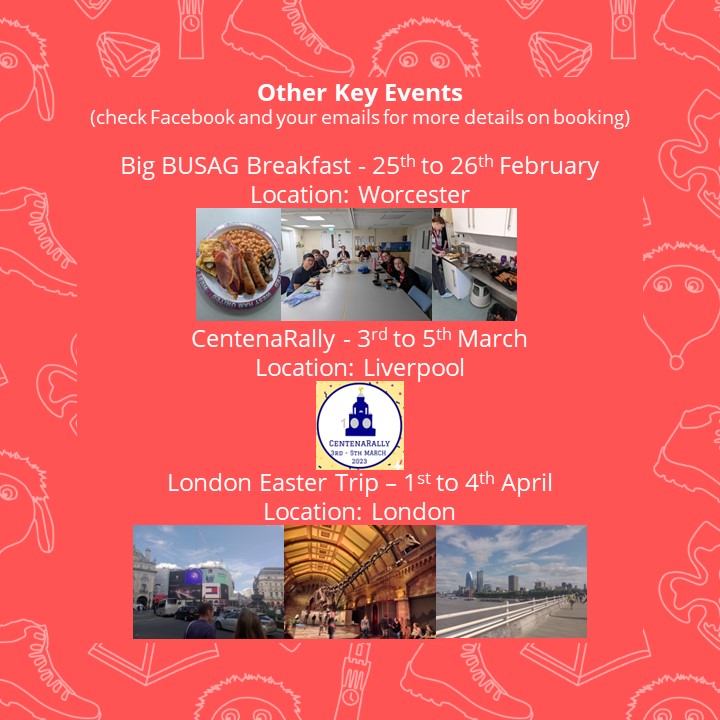 New Year, New Upcoming Meetings!!
Check out our meetings, socials and nights away for this Semester. If you would like to give BUSAG a go, send us a message and we will give you some more details. 
We look forward to seeing everyone again soon😃