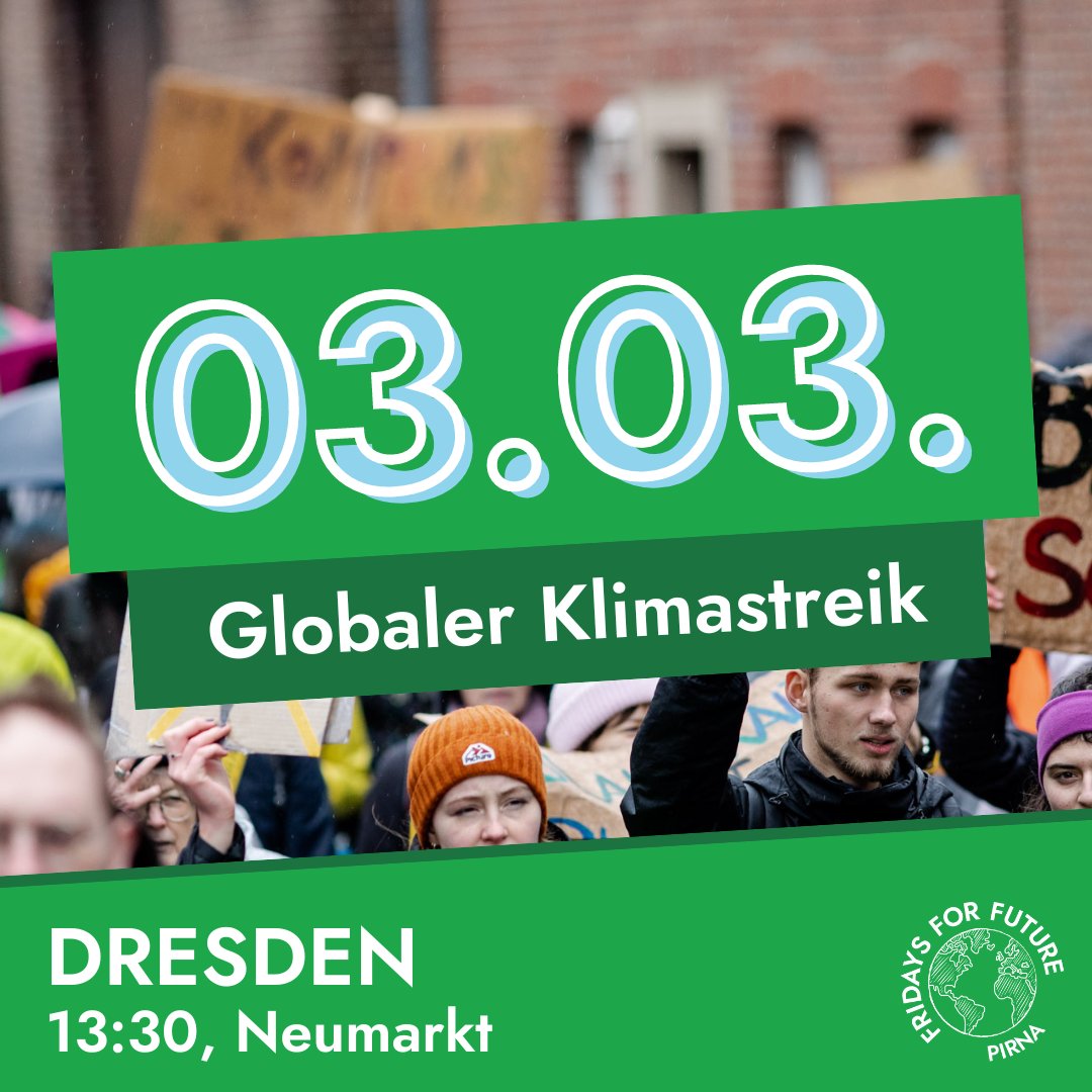 Wir rufen am 3.03. zum globalen Klimastreik auf! Kommt mit uns nach Dresden!

Wo und wann?
Neumarkt, 13:30

Wir sehen uns auf der Straße 🔥
<a href="/FFFDresden/">Fridays for Future Dresden</a>