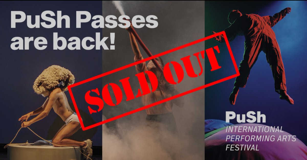 PuShFestival's tweet photo. 🚨4 Show PuSh Passes are SOLD OUT🚨
6 Show PuSh Passes are 90% sold! Get yours before they're gone at https://t.co/eoB3V1KKld
#PuSh2023 #LIVEPuSh #PuShPass #yvrtheatre #theatre #dance #music #multimedia #circus https://t.co/jyDVuMHkag