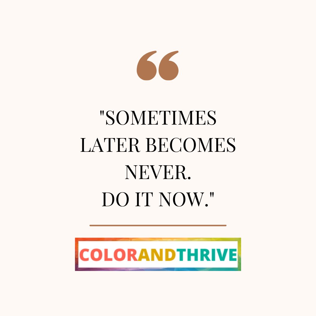 colorandthrive's tweet image. Don't let Time Pass you by...Do whatever you have been putting off today... #time #today #putoff #pass