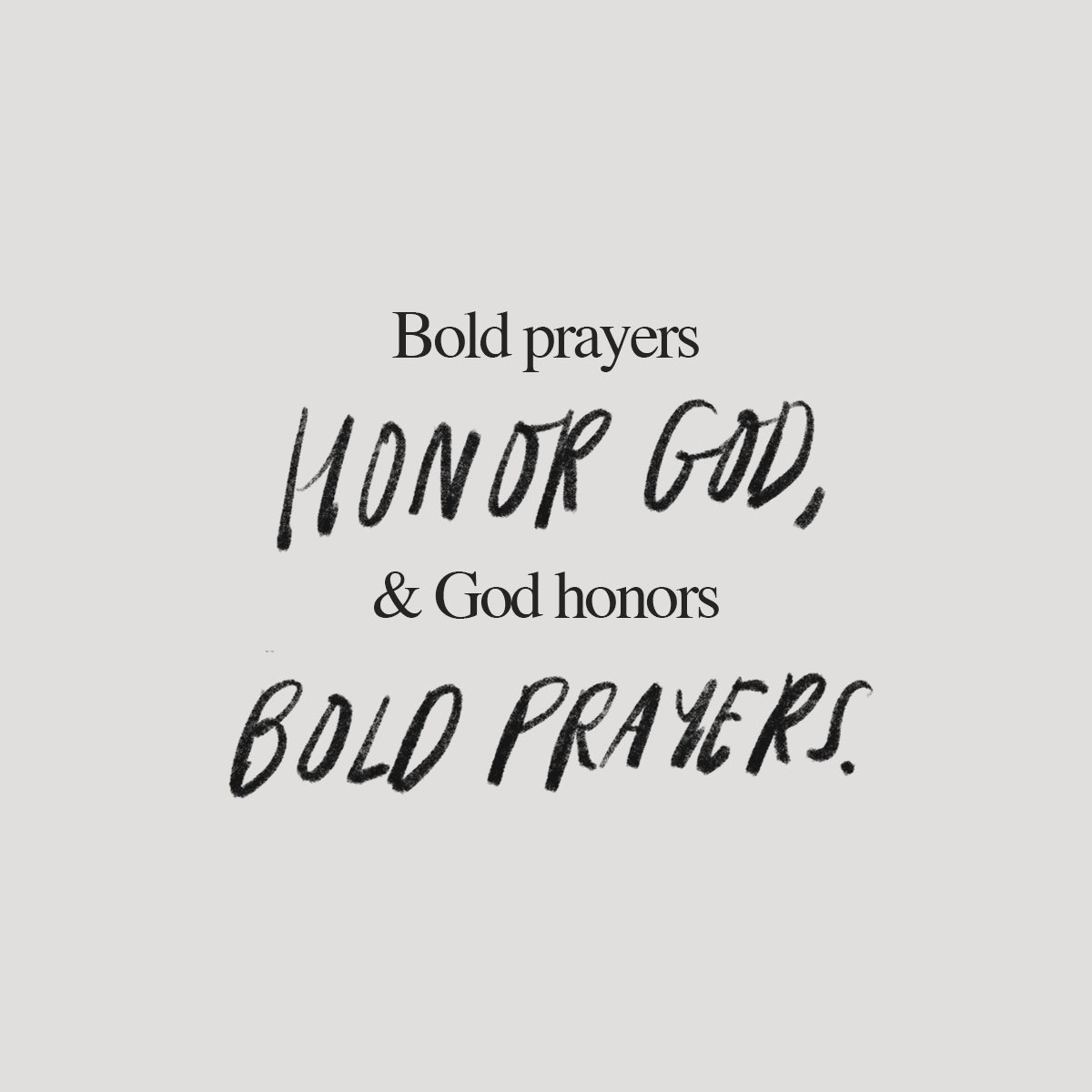 Don't underestimate the power of your prayers.