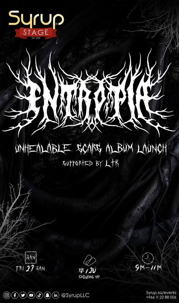 <a href="/RealEntropia/">Entropia</a> will play the debut album live at Syrup Lounge <a href="/SyrupLLC/">SyrupLLC</a> this Friday on Jan 27th in Riyadh, grab your tickets and enjoy the show🤘🏻🔥

Tickets 🎫 
syrup.sa/event/entropia…