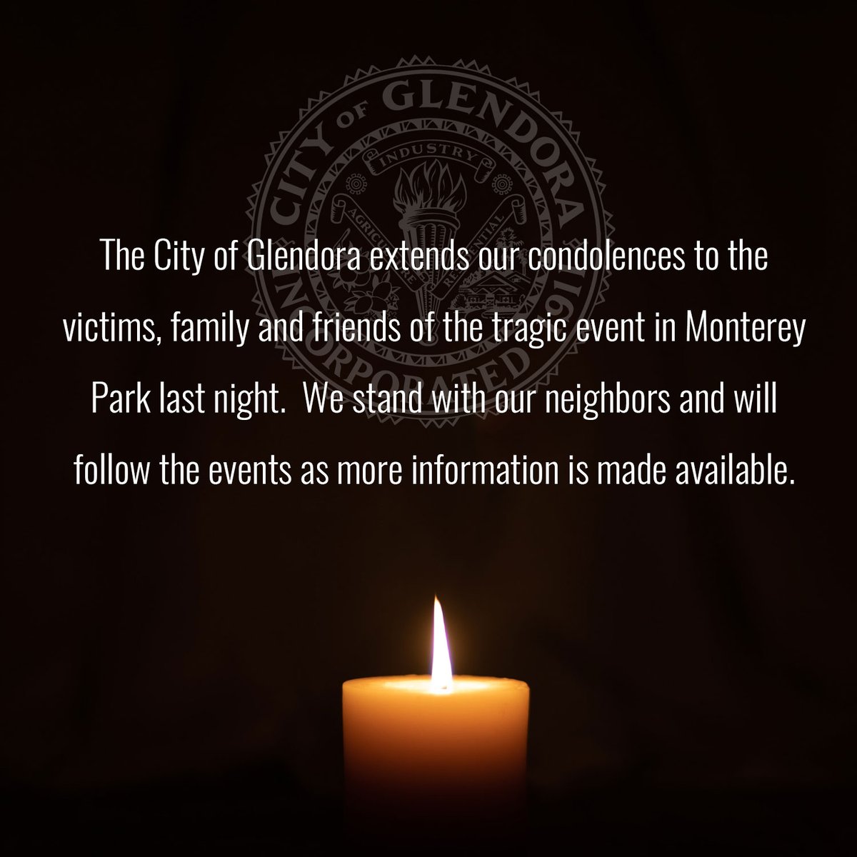 CityofGlendora's tweet photo. Mayor Gary Boyer and the entire City of Glendora offer condolences to the victims, family and friends of the tragic event in Monterey Park. https://t.co/qtLpNKRm5J