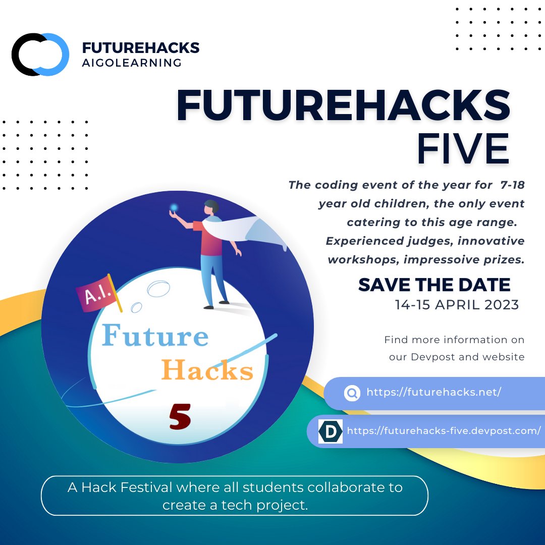 aigolearning's tweet image. AiGo Learning is hosting Future Hacks Five! This event is taking place on the 14th and 15th of April. This is the GO TO CODING EVENT FOR ALL AGES! 
Sign up before April 8th on futurehacks.net 

#futurehacks #coding #aigolearning #codingforkids #codingforall  #hackathon