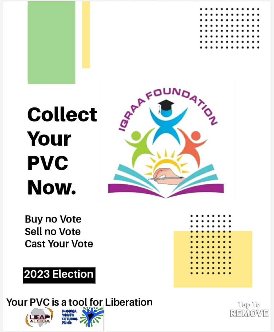 IQRAA_impact's tweet photo. COLLECT
YOUR 
PVC
NOW
#collectYourPVC #Vote2023 #SellNoVote #NYFF #TheNigeriaWeWant
#Iqraa
#macarthur_foundation
#Leap_Africa
#Ford_Foundation https://t.co/ZGFJV9H10v