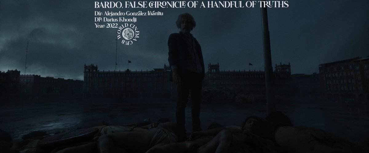 Happy Sunday! Alejandro González #Iñárritu’s #BARDO, A FALSE CHRONICLE OF TRUTHS have haunted our minds like a ghost, so we thought it’s only fitting for our #WorldCineClubList today.
