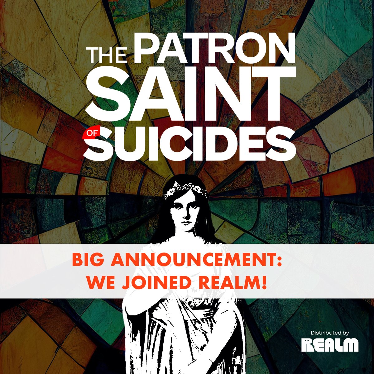 The Patron Saint of Suicides is now part of <a href="/RealmMedia/">Realm</a>, the best network for fiction podcasts! W/ shows like <a href="/LeviathanChrons/">Leviathan Audio Productions</a> and <a href="/MemoryLanePod/">Memory Lane Podcast</a> &amp;  heavy-duty talent from actors such as #tatianamaslany  &amp; #GaboureySidibe

realm.fm/shows/the-patr…

#audiodrama #AudioDramaSunday
