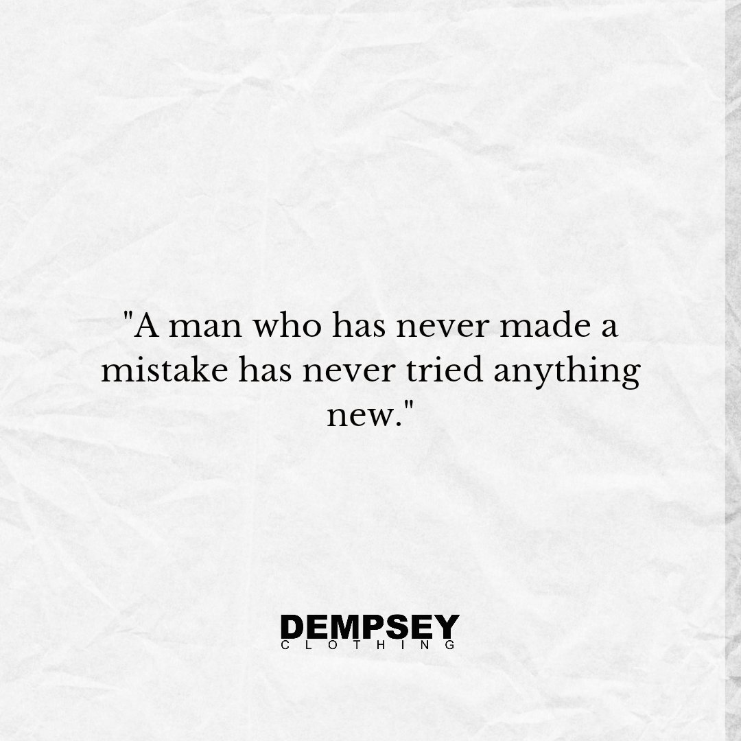 Ein Mann, der nie einen Fehler gemacht hat, hat nie etwas Neues ausprobiert.

Habe keine Angst vor Fehlern, sie gehören zum Erfolg und lehren Dich. 

#mindset #motivation #erfolg #business #lifestyle #inspiration #success #MentalHealthAwareness #fitness