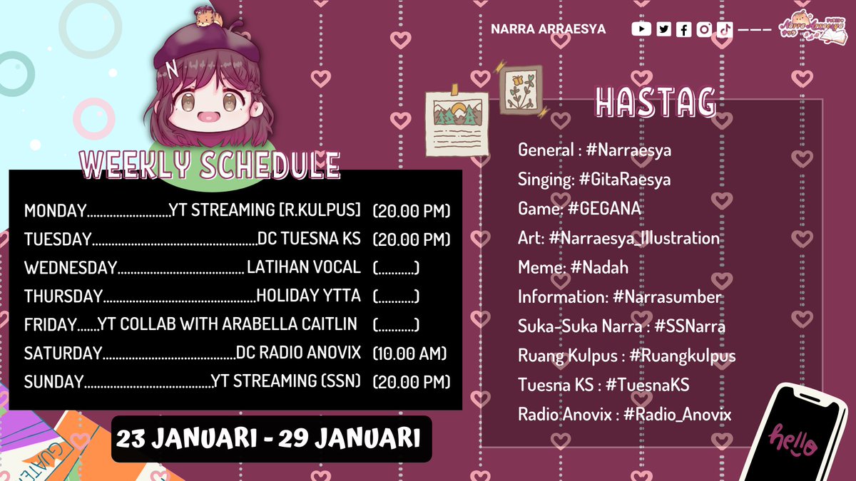 narraesya's tweet photo. SCHEDULE MINGGU INI HHAHAHAHAHAHAHAHAHAHA.

-Hastag-
General : #Narraesya
Singing: #GitaRaesya
Game: #GEGANA
Art: #Narraesya_Illustration
Meme: #Nadah
Information: #Narrasumber
Suka-Suka Narra: #SSNarra
Ruang Kulpus: #Ruangkulpus
Tuesna KS: #TuesnKS

#VtuberID #VTuber https://t.co/2hAtwqqHvj