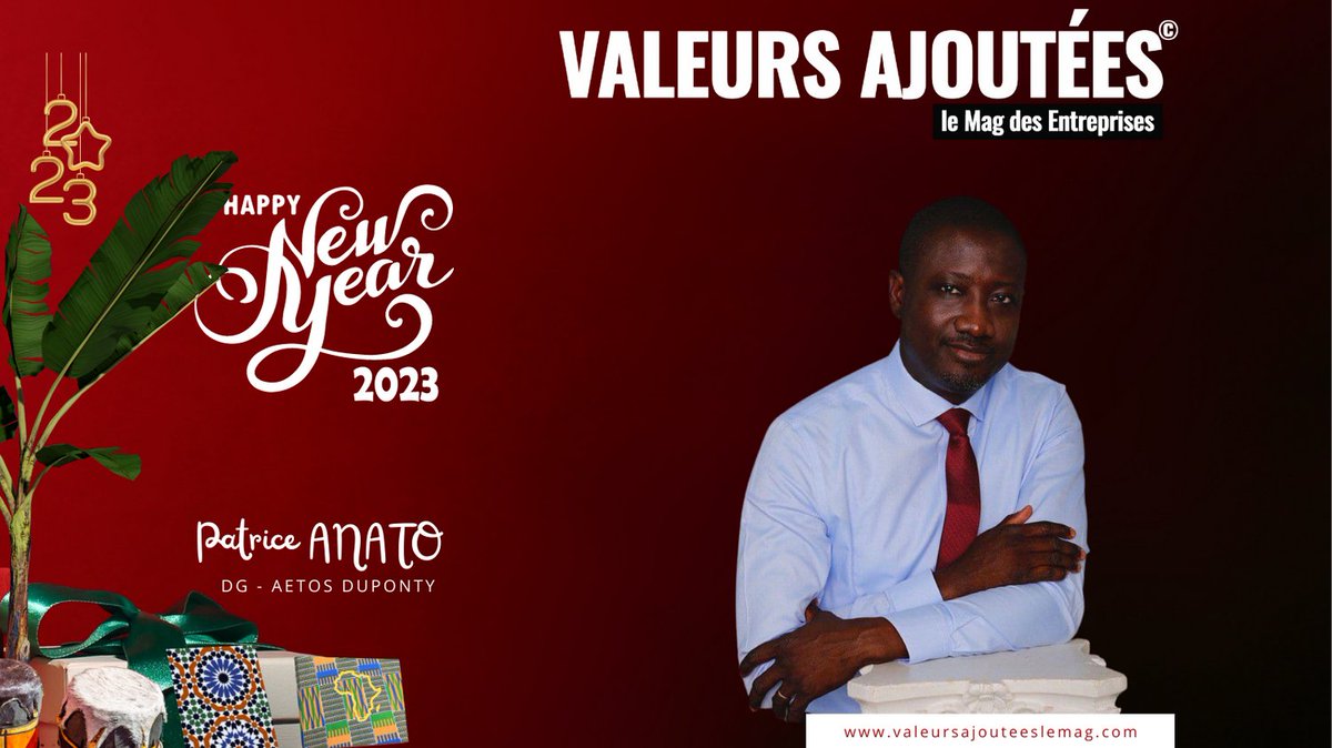 Patrice Anato, DG AETOS DUPONTY, vous souhaite une merveilleuse année 2023.

#patriceanato #valeursajouteeslemag
