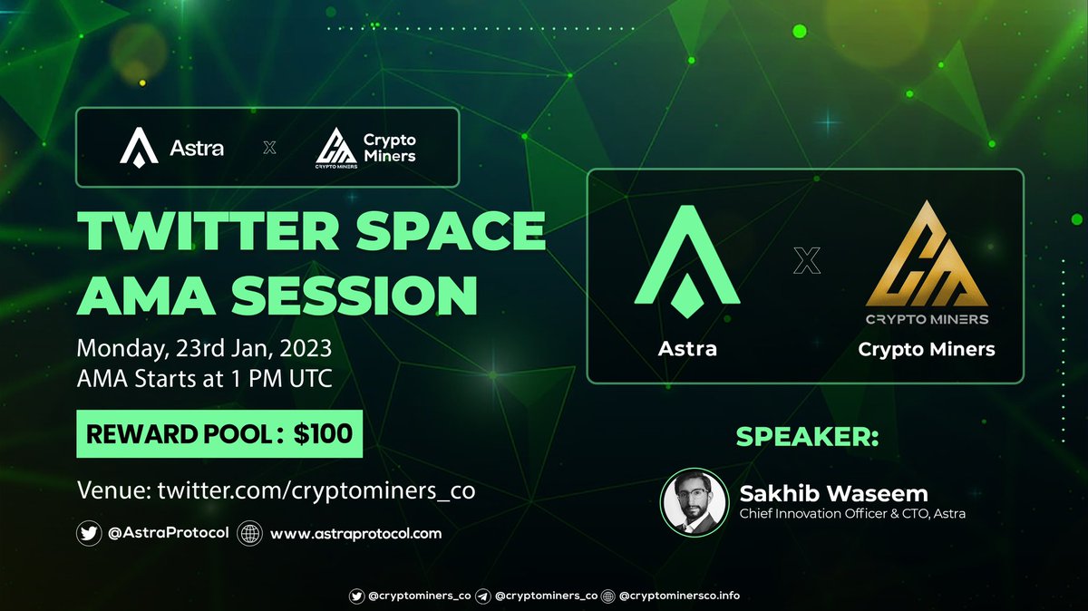 CryptoMiners_Co's tweet image. Join us for a Twitter Space #AMA with #AstraProtocol on 23rd January’ 1:00 PM UTC

💰Rewards Pool: 100$

🚨Set reminder: 

〽️Rules:
1⃣ Follow @Cryptominers_co &amp;amp; @AstraProtocol
2⃣ Like,RT
3⃣ Comment Q’s &amp;amp; Join Space
#ASTRA #Protocol #Crypto