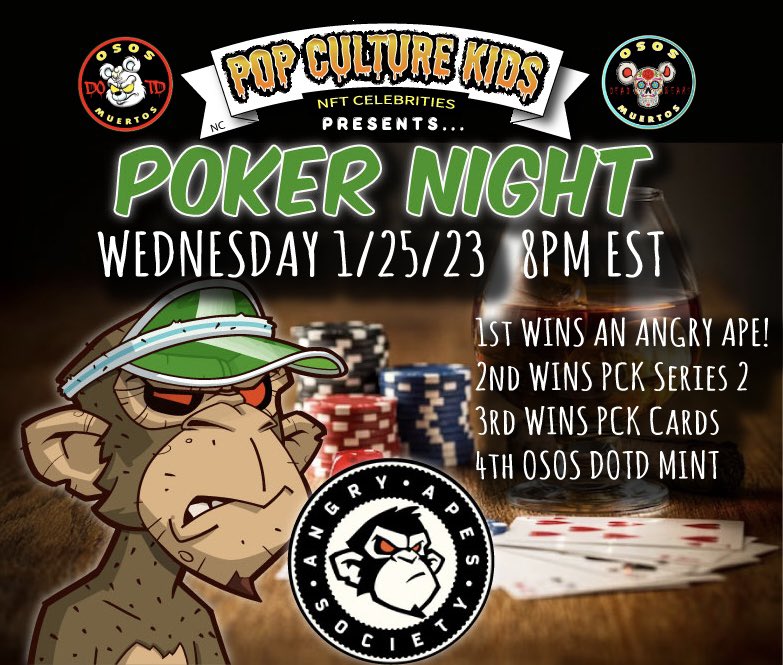 PCK (@pck_eth) on Twitter photo Love Poker? #OsosMuertos and the #PopCultureKids will be holding their 1st POKER NIGHT of the year this Wednesday at 8PM EST and tournament finalists 1st-4th will win a prize with 1st receiving a <a href="/AngryApeNFTs/">AngryApesSociety</a> Registration Sign Up info coming soon! Love Poker? #OsosMuertos and the #PopCultureKids will be holding their 1st POKER NIGHT of the year this Wednesday at 8PM EST and tournament finalists 1st-4th will win a prize with 1st receiving a <a href="/AngryApeNFTs/">AngryApesSociety</a> Registration Sign Up info coming soon!