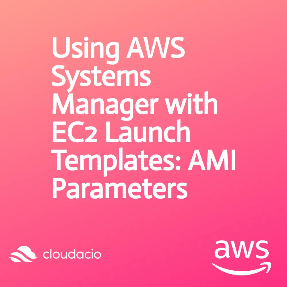 cloudacio's tweet image. Starting today, #AWS Systems Manager parameters are supported in #AmazonEC2 Launch Templates for #AMIs, simplifying automation &amp;amp; reducing misconfiguration likelihood! #CloudComputing #Automation #DevOps