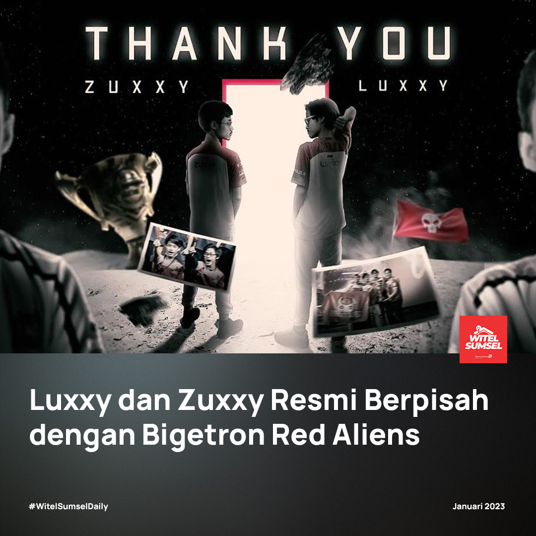 witelsumsel's tweet photo. Si kembar Zuxxy, Luxxy resmi cabut dari Bigetron tanggal 21 Januari kemarin setelah 5 tahun bersama dan berhasil menangin berbagai macam gelar.
Bakal pindah ke mana ya? 🤔
#IndiHome #WitelSumsel #Bigetron #Zuxxy #Luxxy https://t.co/SiujYYizXl