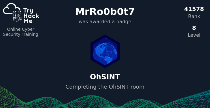 DarkarmyMRRobo1's tweet image. I&apos;ve earned the OhSINT Badge on TryHackMe for Completing the OhSINT room tryhackme.com/MrRo0b0t7/badg… #tryhackme via @realtryhackme
