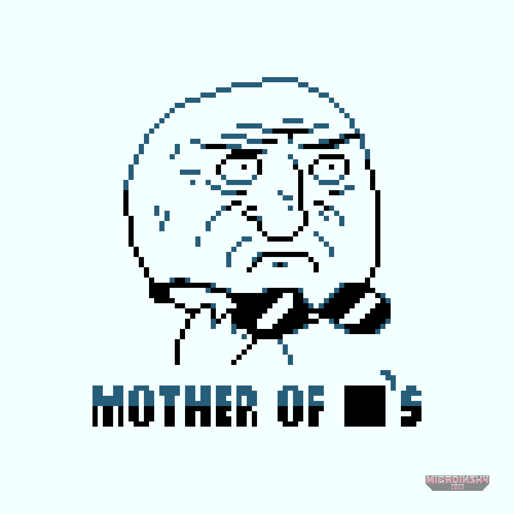 Mierdinsky's tweet photo. Mother of ⬜ 's

#は粗ドット #pixelart #tinypixel #1bit #픽셀아트 #pixel #memes https://t.co/wIwMRDYX1K