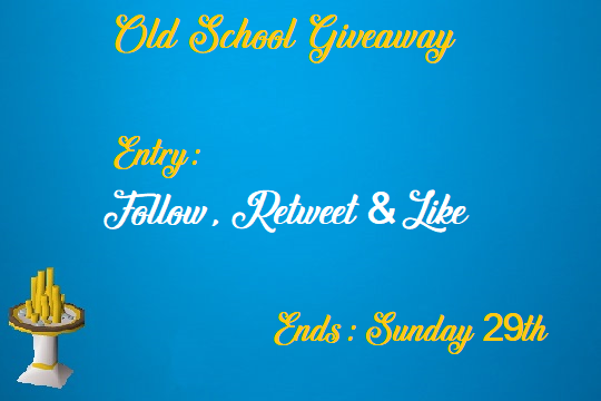 500m Old School Runescape Giveaway 🙌

Entry: Follow, Retweet &amp; Like

One #osrs winner rolled on the 29th.