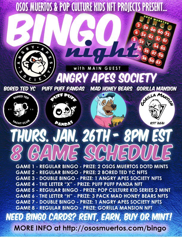 PCK (@pck_eth) on Twitter photo Thursday at 8PM EST, will be our 1st BINGO Night of the Year! Sponsored by both #OsosMuertos and the #PopCultureKids we will have 8 Games and 5 Amazing Guests! <a href="/puffpandas/">Puff Puff Pandas</a> <a href="/MadHoneyBears/">Mad Honey Bears</a> <a href="/GorillaMansion/">Gorilla Mansion</a> <a href="/AngryApesNFT/">Angry Apes Society</a> & @BoredTedYC Thursday at 8PM EST, will be our 1st BINGO Night of the Year! Sponsored by both #OsosMuertos and the #PopCultureKids we will have 8 Games and 5 Amazing Guests! <a href="/puffpandas/">Puff Puff Pandas</a> <a href="/MadHoneyBears/">Mad Honey Bears</a> <a href="/GorillaMansion/">Gorilla Mansion</a> <a href="/AngryApesNFT/">Angry Apes Society</a> & @BoredTedYC