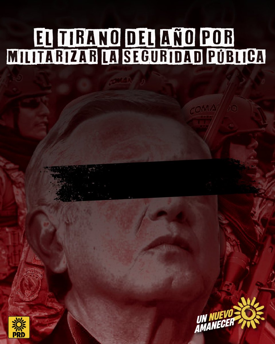 PRDMexico's tweet photo. Sólo un tirano usa a las fuerzas armadas para realizar tareas de seguridad pública. #RealidadVsOtrosDatos https://t.co/SRNIZ1EKPx