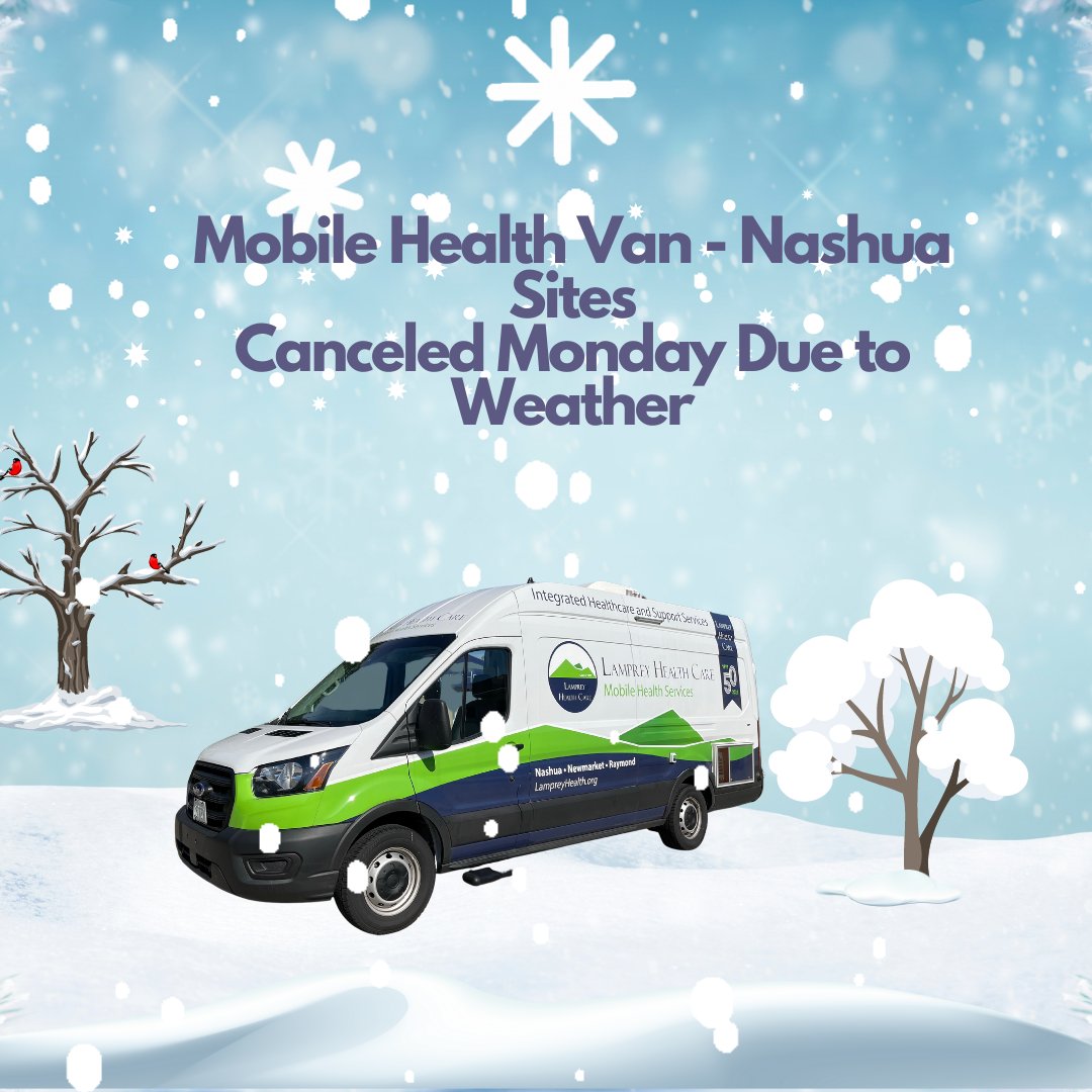 LampreyHealth's tweet photo. Our Mobile Health Van site visits in Nashua are canceled Monday due to inclement weather.

Please call our Nashua Center for other options, including same-day appointments.
603-883-1626

#MobileHealthVan #NashuaNH #MobileHealth #SteppingStones #FamilyPromise https://t.co/gVymD5cocR