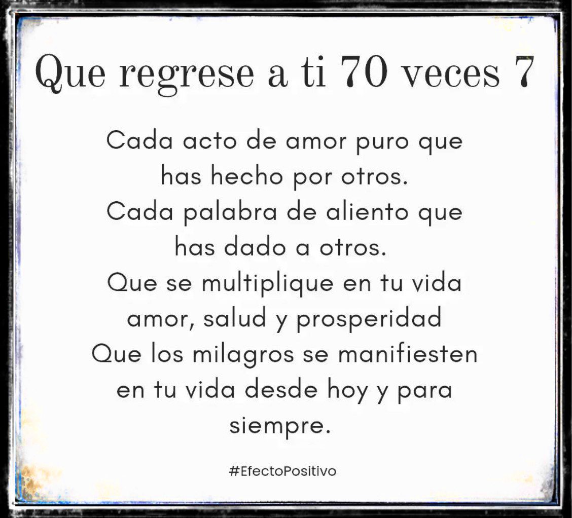 aesquinca's tweet photo. Que regrese a ti 70 veces 7 
🙏🏻
Feliz y reparadora noche.
#EfectoPositivo https://t.co/Idjuwd94GQ