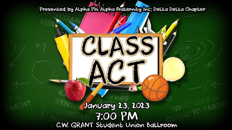The National Pan-Hellenic Council week is off to a great start! The ice cold brothers of Alpha Phi Alpha Fraternity, Inc, the Delta Delta chapter presents to the student body: “A Class Act” (Are You Smarter Than A Greek). Meet us at the C.W Grant Student Union Ballroom tomorrow!