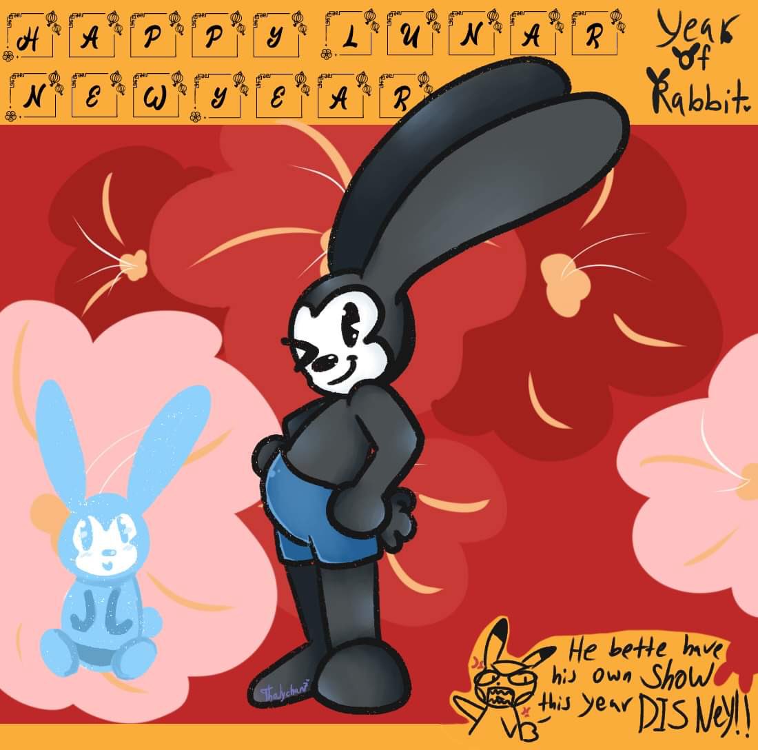 Happy Lunar Year! (Featuring. Oswald the Lucky Rabbit)

#lunaryear #happylunarnewyear #yearofrabbit #happylunarnewyear2023 #happyyearofrabbit #oswaldtheluckyrabbit #oswaldtheluckyrabbitfanart #digitalart #art #fanart