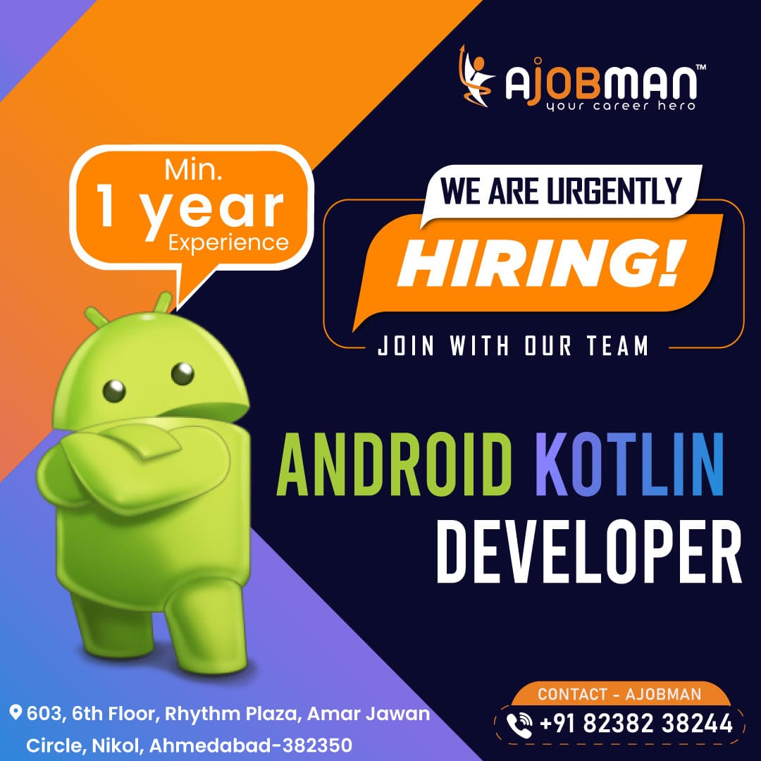 a_jobman's tweet image. We are Looking for #AndroidKotlinDeveloper.
#ApplyNow &amp;amp; Share with your Friends.
💯% #JobPlacement
👉Terms &amp;amp; condition apply
Send your CV &amp;amp; Contact Us more Detail: - 
📲+91 8238238244
📧 info@ajobman.com
🌐visit now ajobman.com
#jobvacancy #jobshiring #jobopportunity