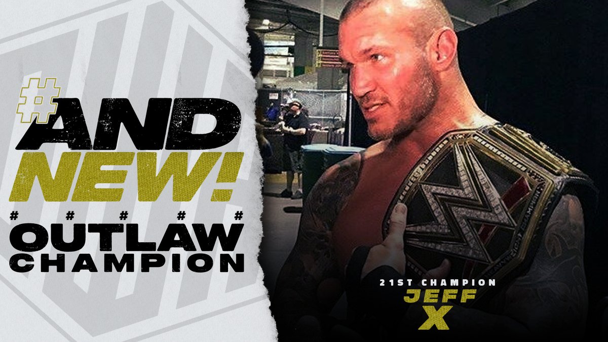 Collecting his OWA Grand Slam (as well as a heavy bill of damages for the company); #ANDNEW! OWA OUTLAW CHAMPION! JEFF X!