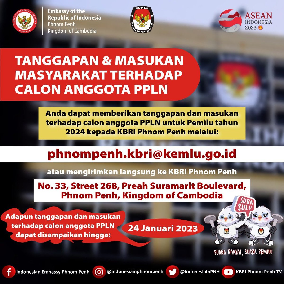 IndonesiainPNH's tweet image. Mari kita sukseskan Pemilu 2024 dengan berpartisipasi secara aktif serta menyuarakan aspirasi politik secara damai dan sehat ya Sahabat! 

#IndonesianWay #pemilu2024 #ppln #pemilu #demokrasi #aseanmatters #indonesiaasean2023 #aseanepicentrumofgrowth #kamboja #diasporaindonesia