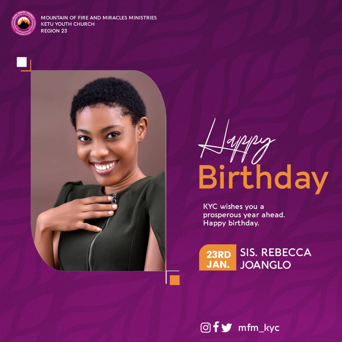 mfm_kyc's tweet photo. Happy Birthday to Sis Rebekah Joanglo

MFM Ketu Youth Church prays for a prosperous New Year for you.

God will enlarge your coast in this your new age. Heaven will remember you for good.

#happybirthday #birthday #birthdaygirl #mfmkyc https://t.co/gyxxk0KISJ
