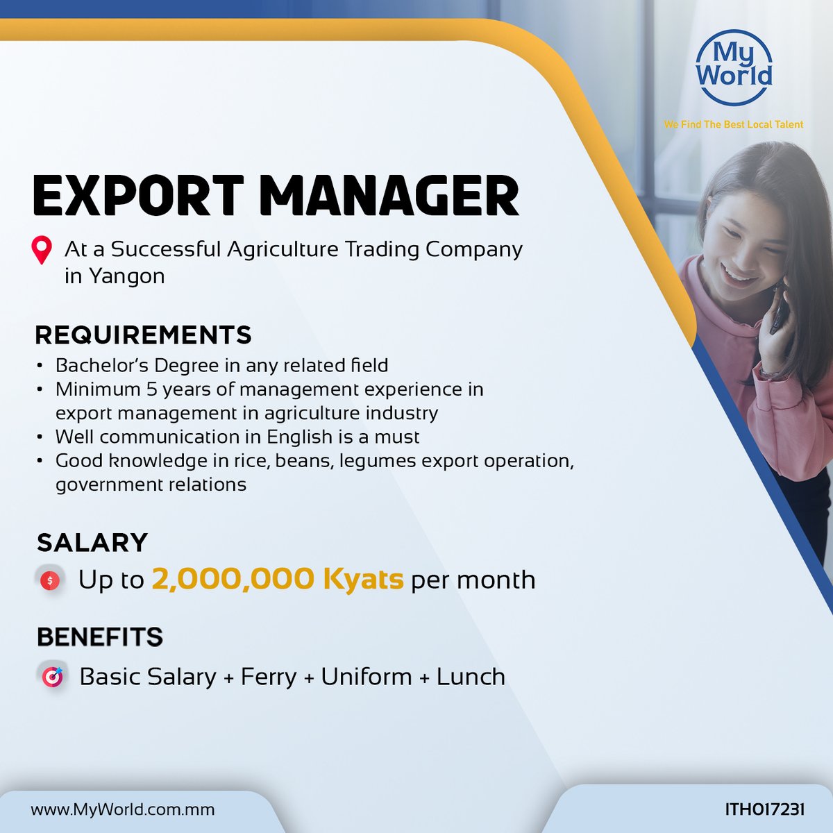 MyWorld_Myanmar's tweet image. #Hiring in #Yangon

Position -  #ExportManager at a Successful Agriculture Trading Company
Salary - Up to 2,000,000 Kyats per month
#Job Link - bit.ly/3iK0qwP 
  
Email - engineering.team@myworld.com.mm 

#vacancies #jobs #ApplyNow #JobOpportunity