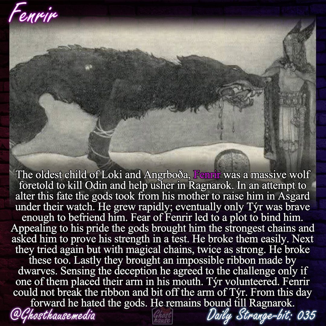 ghosthausemedia's tweet photo. Daily Strange-Bit: 035
Fenrir
Type: Mythology (Deity)

Good Boy
#Fenrir #Norsemythology #GodofWar https://t.co/OgHiALrds7