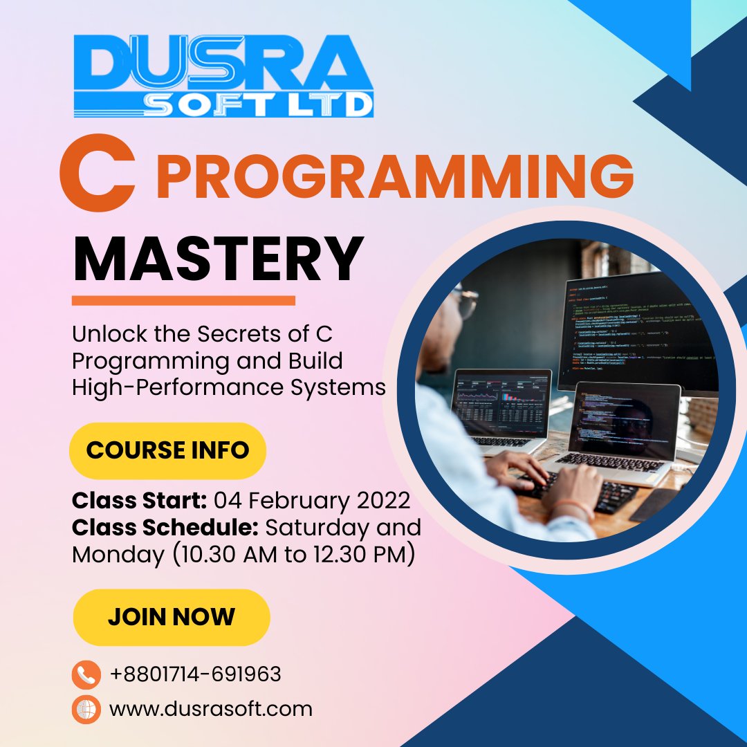 DUSRASoft_BD's tweet photo. 🚀 Level up your #programming skills with #DUSRA Soft Ltd.'s C Programming #training!  Only Offline 

💻 Learn the basics of the powerful and versatile #C language, the foundation of many modern #programming_languages and technologies. 

🎫Admission Link: https://t.co/yqM2rixxJZ https://t.co/fJUl0jiLmr