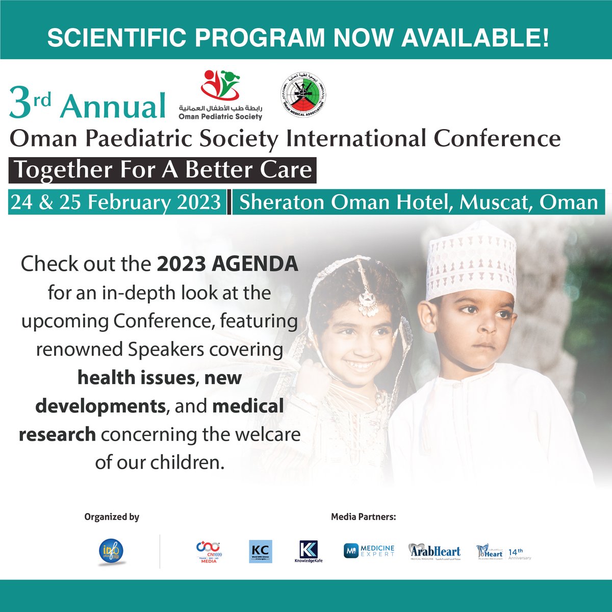 oman_paediatric's tweet photo. Agenda is now available, the 3rd Annual Oman Paediatric Society International Conference - #OPSConf 2023 is on 24 & 25 Feb in Muscat, Oman.
Register now @ https://t.co/YWgc62JpY4
#Paediatricians #FamilyMedicine #PediatricNeurology #IPEvents https://t.co/5SFs5zLMmT
