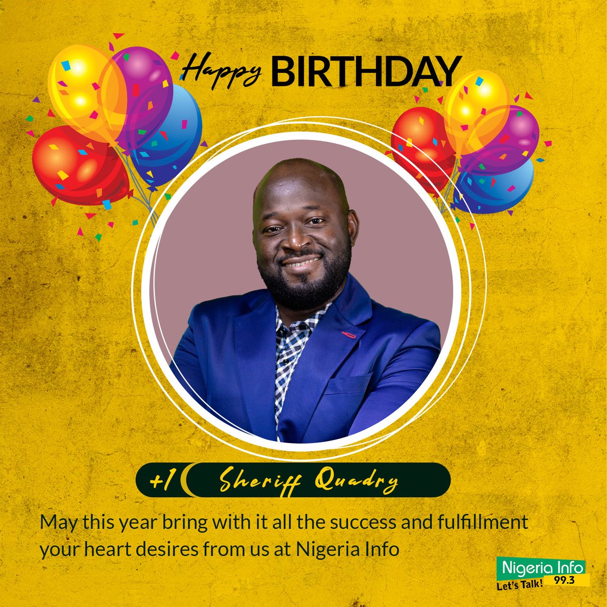 NigeriainfoFM's tweet photo. It's Sheriff's Birthday🥳🎉. We wish our Programs manager the best on this special day.

 Drop your wishes for him in the comments👇🏽

@SheriffQuadry https://t.co/Y1XbeZTxUP