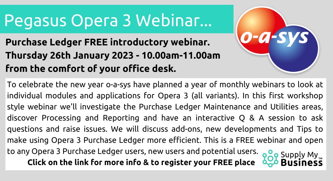 supplymybiz's tweet photo. #Pegasus @PegasusSoftware #Opera3 Purchase Ledger  - FREE Webinar 26/01/2023 10am with Operational Accounting Systems @o_a_sys. Click on the link to find out more and to book; #Software #Kent #Purchasing #Procurement #Training;
https://t.co/El2IzaeBvS https://t.co/q7ChDVCK7O