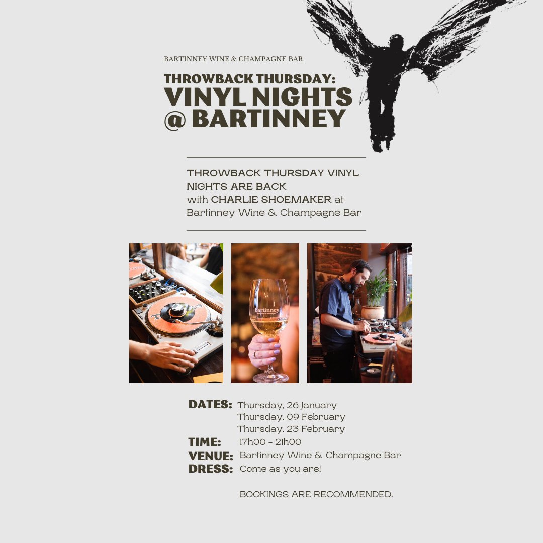 ‘Throwback Thursday Vinyl Nights’ are back! Join us for some great music by Charlie Shoemaker at your favourite wine bar in Stellenbosch. 

Thursday, 26 Jan
Thursday, 09 Feb

17h00 - 21h00
Bartinney Wine &amp; Champagne Bar 

Booking: 076 348 5374 / winebar@bartinney.co.za