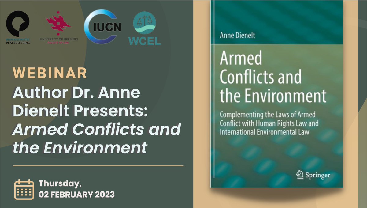 Webinar: Armed Conflicts and the Environment ⚔️⚖️🌿🐄💧
(02.02.2023, 5pm, UTC +1)

On occasion of launching her new book, @Anne_Dienelt invites you to an expert discussion on #ArmedConflicts and the #Environment from different perspectives of #InternationalLaw. 

ℹ️➡️Scievon 💡