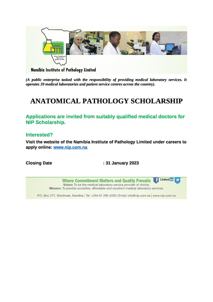 NamibiaNip's tweet image. NIP is offering a scholarship opportunity to medical doctors who aspire to specialize in Anatomical Pathology.

Please visit our website and apply.

#NIPWhereCommitmentMattersAndQualityPrevails