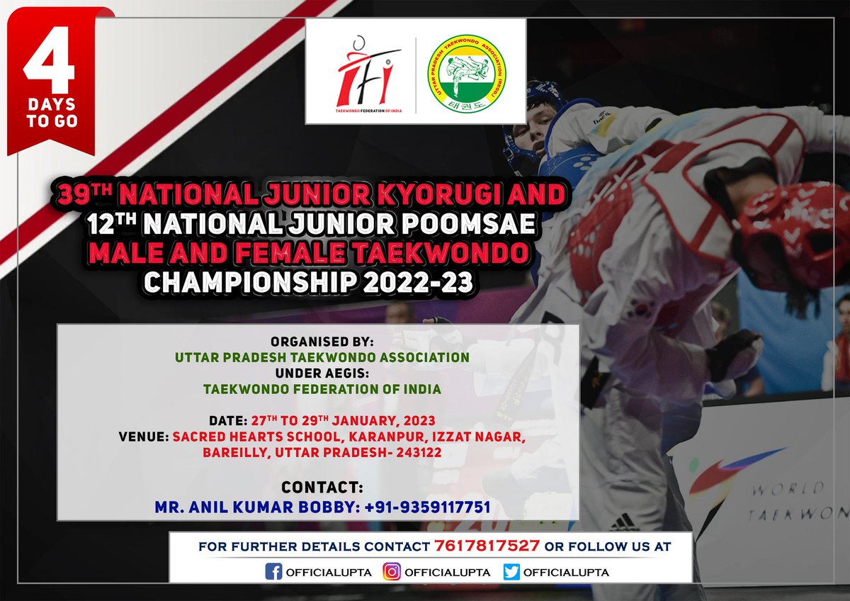 OfficialUPTA's tweet photo. #4_Days_To_Go for 39th National Junior Kyorugi and 12th National Junior Poomsae Male and Female Taekwondo Championship 2022-23.
@of_taekwondoTFI

#UttarPradesh #uttarpradeshtaekwondo #uttarpradeshtaekwondoassociation https://t.co/Y5aDLSoZJ1