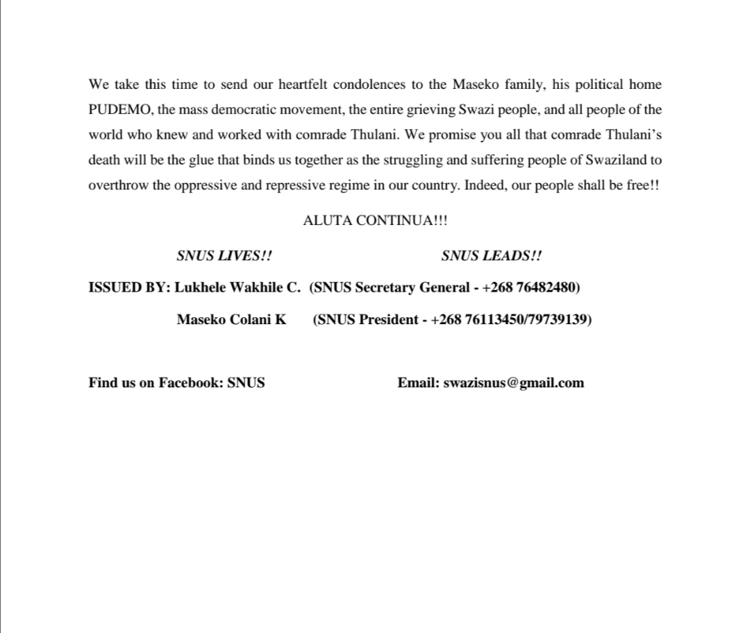 The Swaziland National Union of Students Mourns the passing of Human Rights Lawyer, Multi Stakeholder Forum and former Secretary General of the People's United Democratic Movement (PUDEMO), Comrade Thulani Rudolf Maseko.
#JusticeForThulaniMaseko
