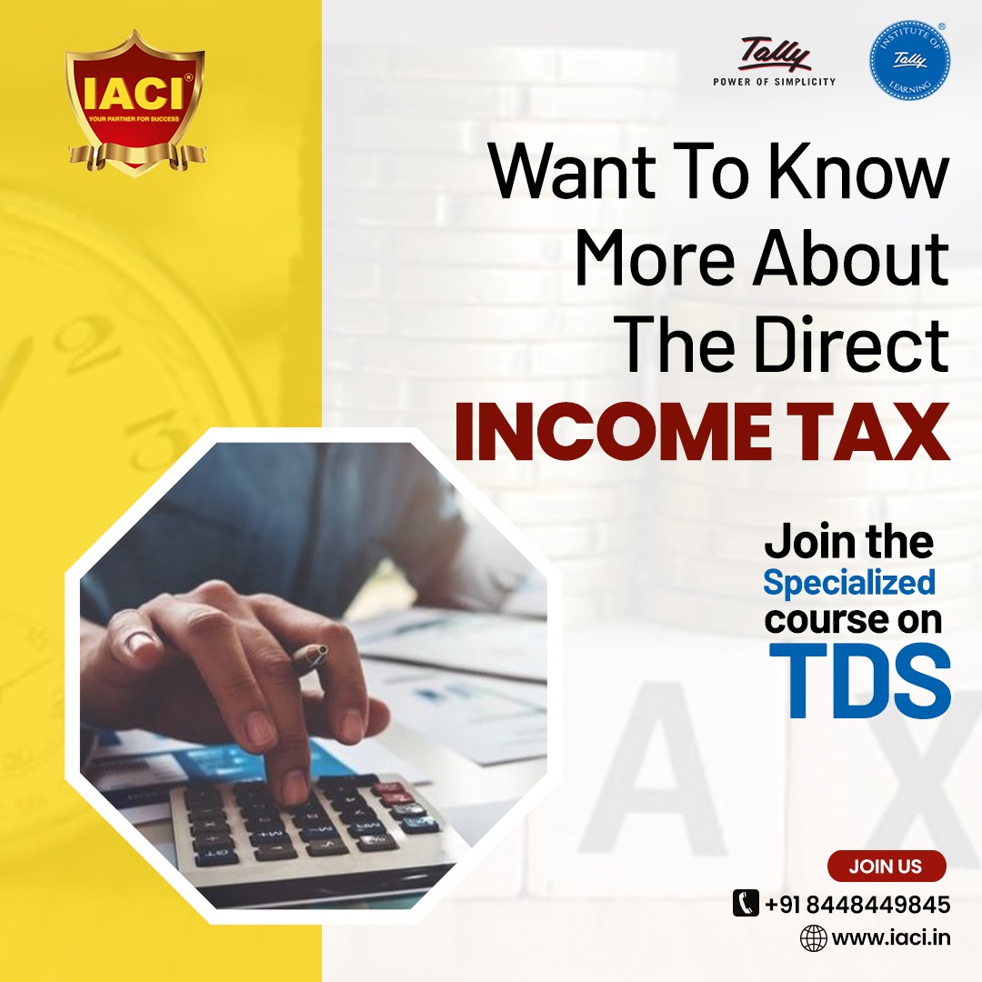iaci_nc's tweet photo. Want to know more about Direct Income Tax?
Join our specialization course on TDS, and learn from the Industry Experts.
Apply Now
.
.
OR call us on +91 8448449845 Or Visit- https://t.co/lumgZbisUK
#IACI #TDS #incometax #tax #TallyPrime #WeAreTally #TallyCertification https://t.co/WCmL2AG96O