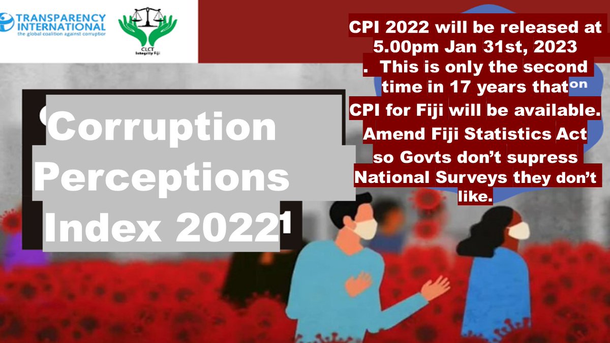 Corruption Perceptions Index (CPI) 2022) for #Fiji will be released at 5.00pm Jan 31st, 2023 at Holiday Inn. For more details of Fiji's CPI score and ranking feel free to contact us on integrityfiji73@gmail.com. #Fiji  #FijiSun #FijiPol